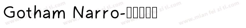 Gotham Narro字体转换